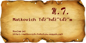 Matkovich Töhötöm névjegykártya